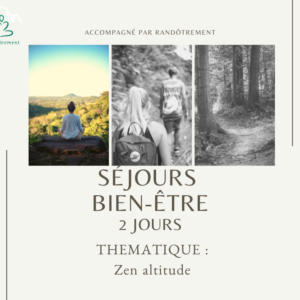 Stage bien-être en zen altitude